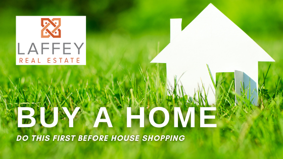 Why Pre-Approval Should Come First - Buy a Home - Laffey Real Estate