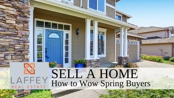 Stand-Out Spring Home Listing - Laffey Real Estate
